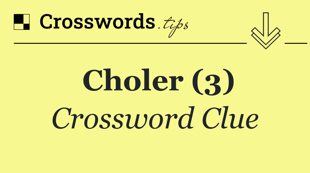 Choler (3)