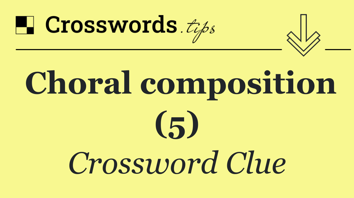 Choral composition (5)
