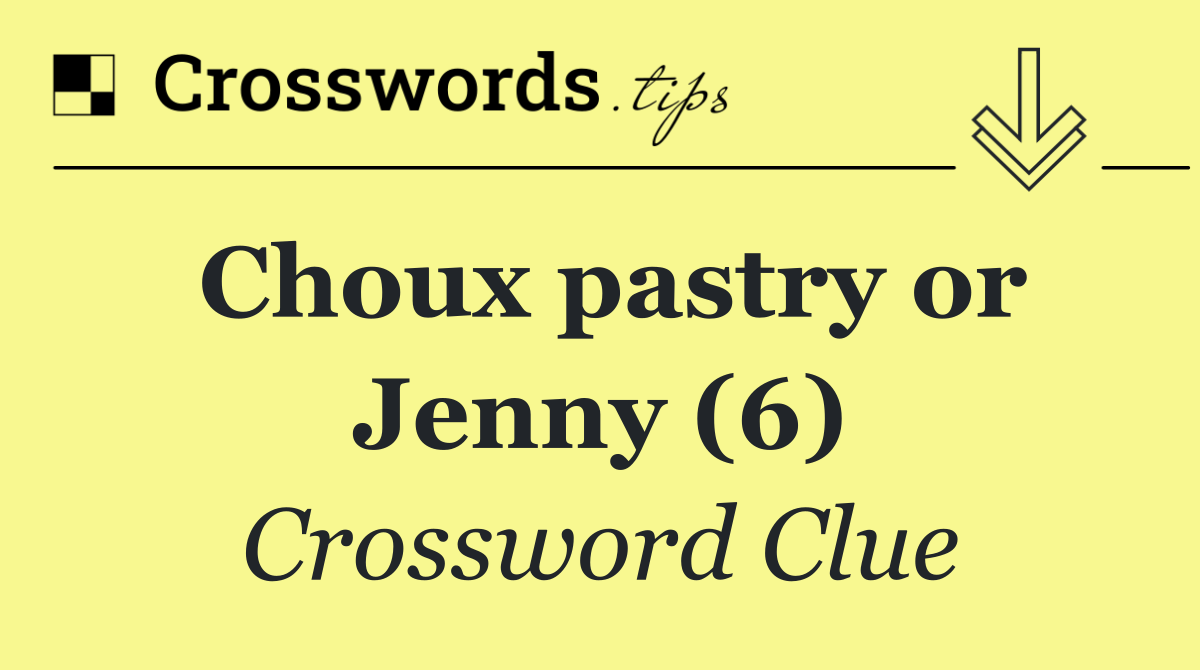 Choux pastry or Jenny (6)