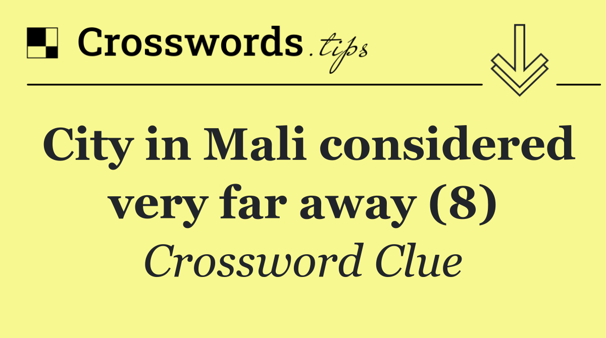 City in Mali considered very far away (8)