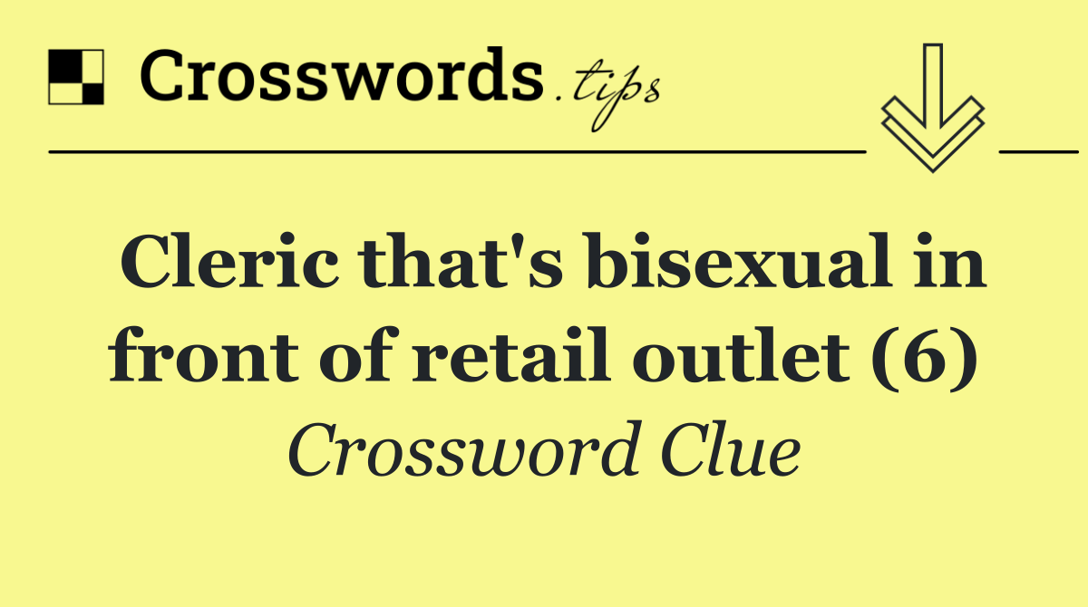 Cleric that's bisexual in front of retail outlet (6)