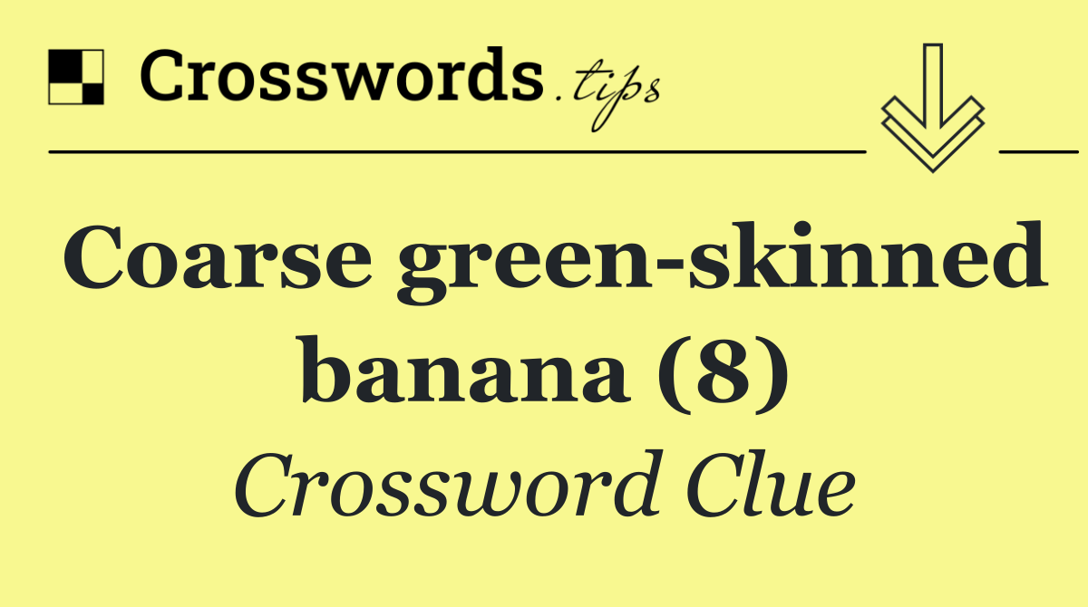 Coarse green skinned banana (8)