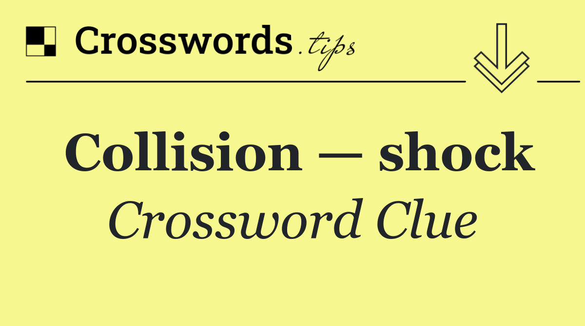 Collision — shock