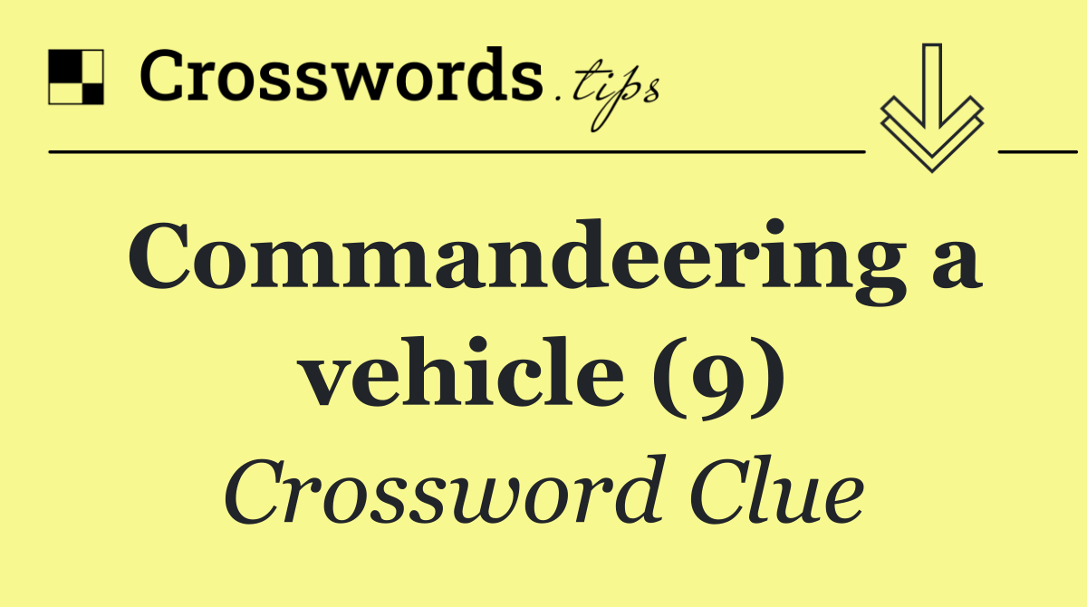 Commandeering a vehicle (9)