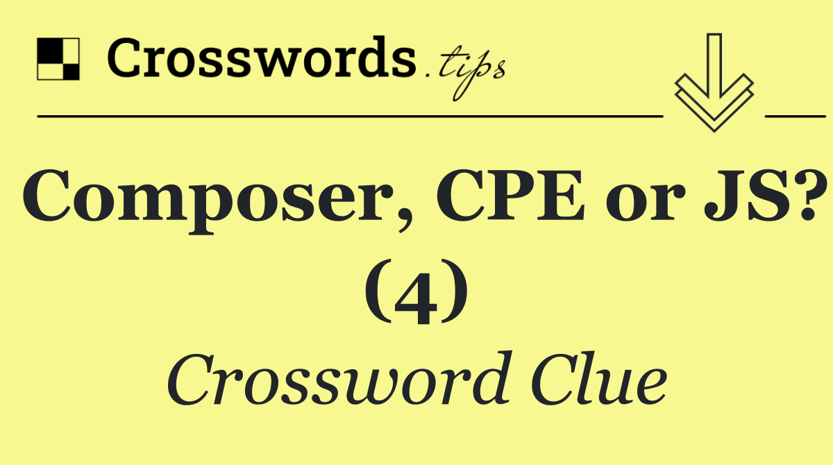 Composer, CPE or JS? (4)
