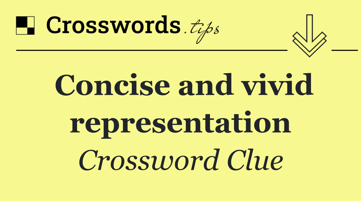 Concise and vivid representation