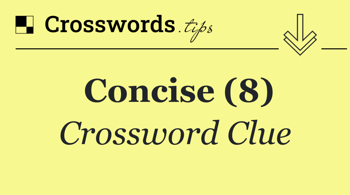 Concise (8)