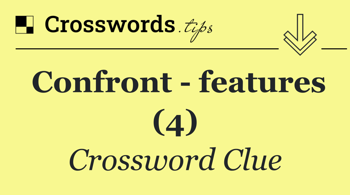Confront   features (4)