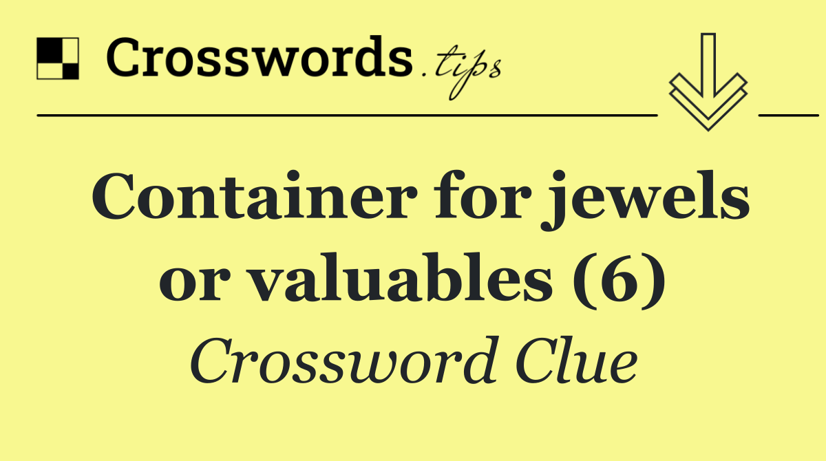 Container for jewels or valuables (6)