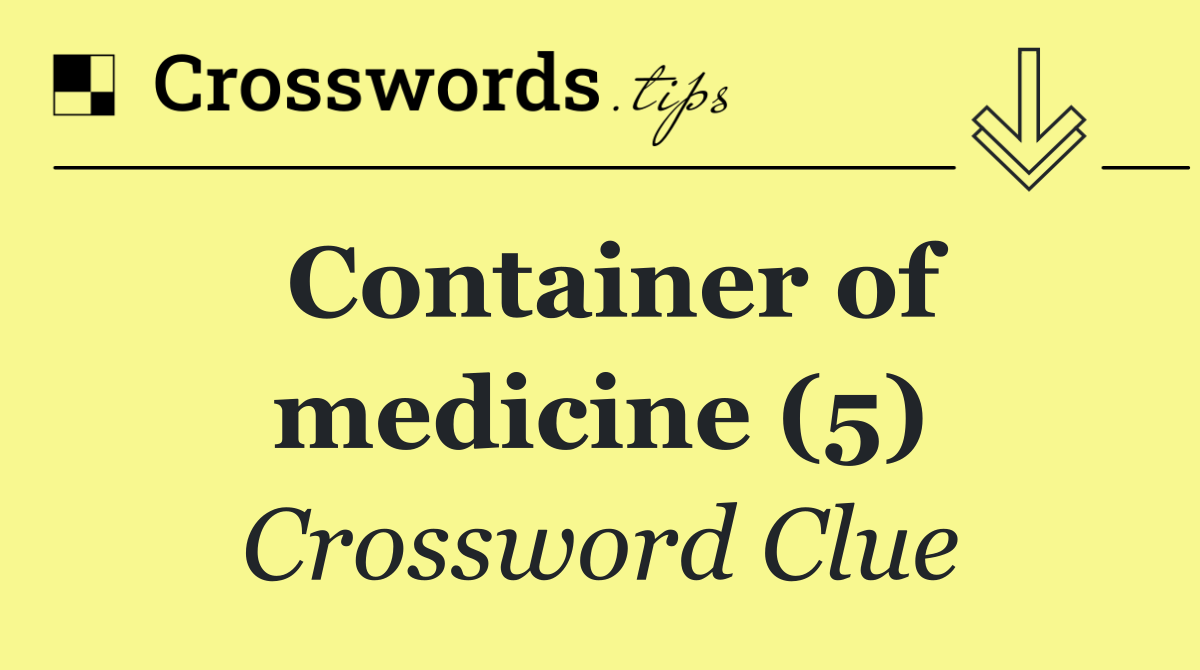 Container of medicine (5)