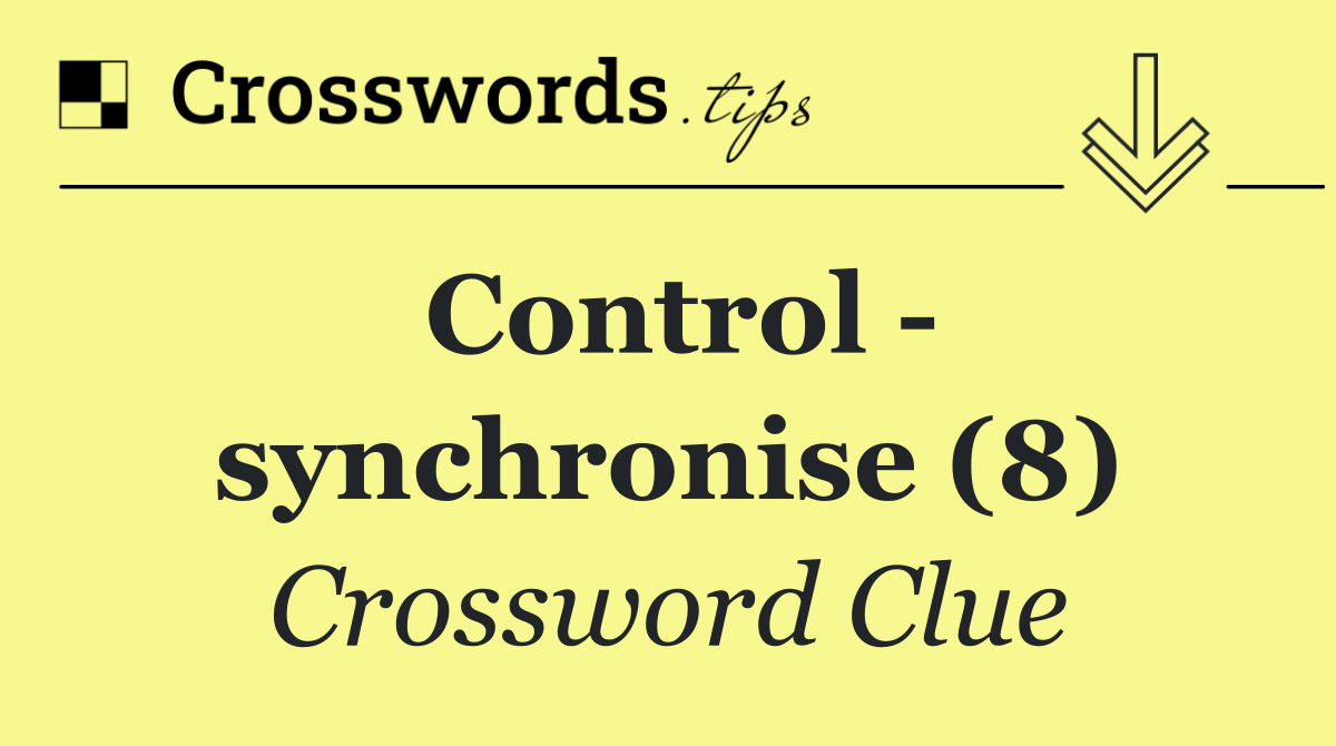 Control   synchronise (8)