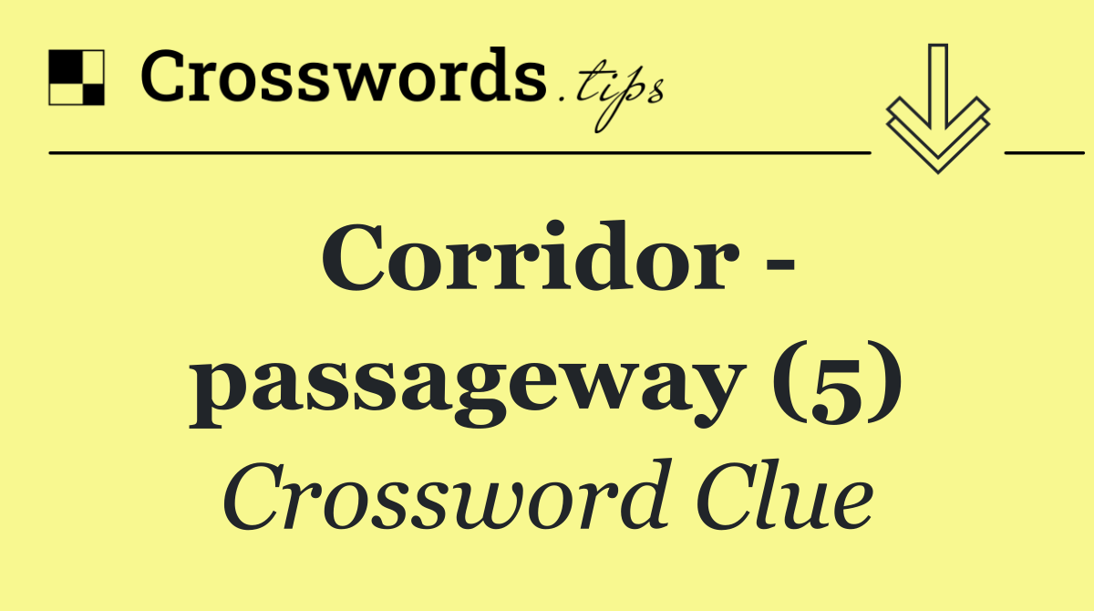 Corridor   passageway (5)