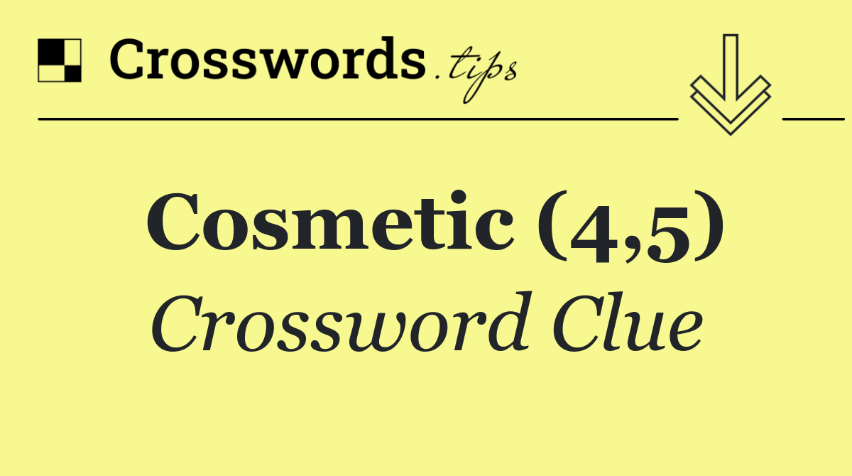 Cosmetic (4,5)