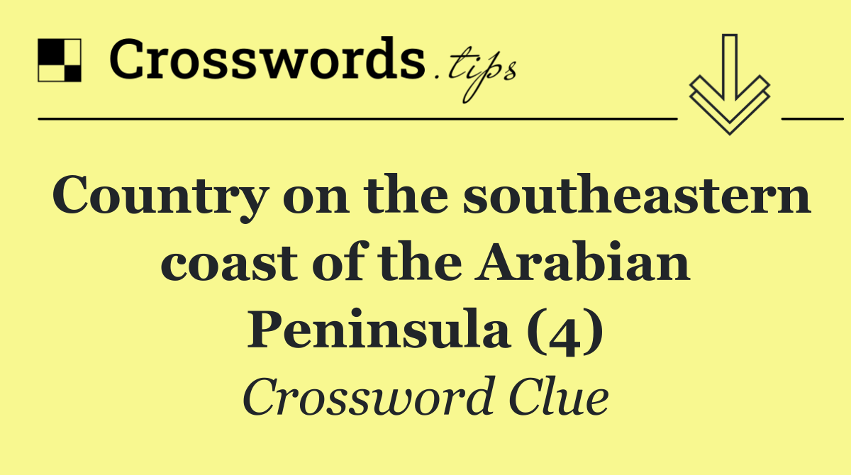 Country on the southeastern coast of the Arabian Peninsula (4)