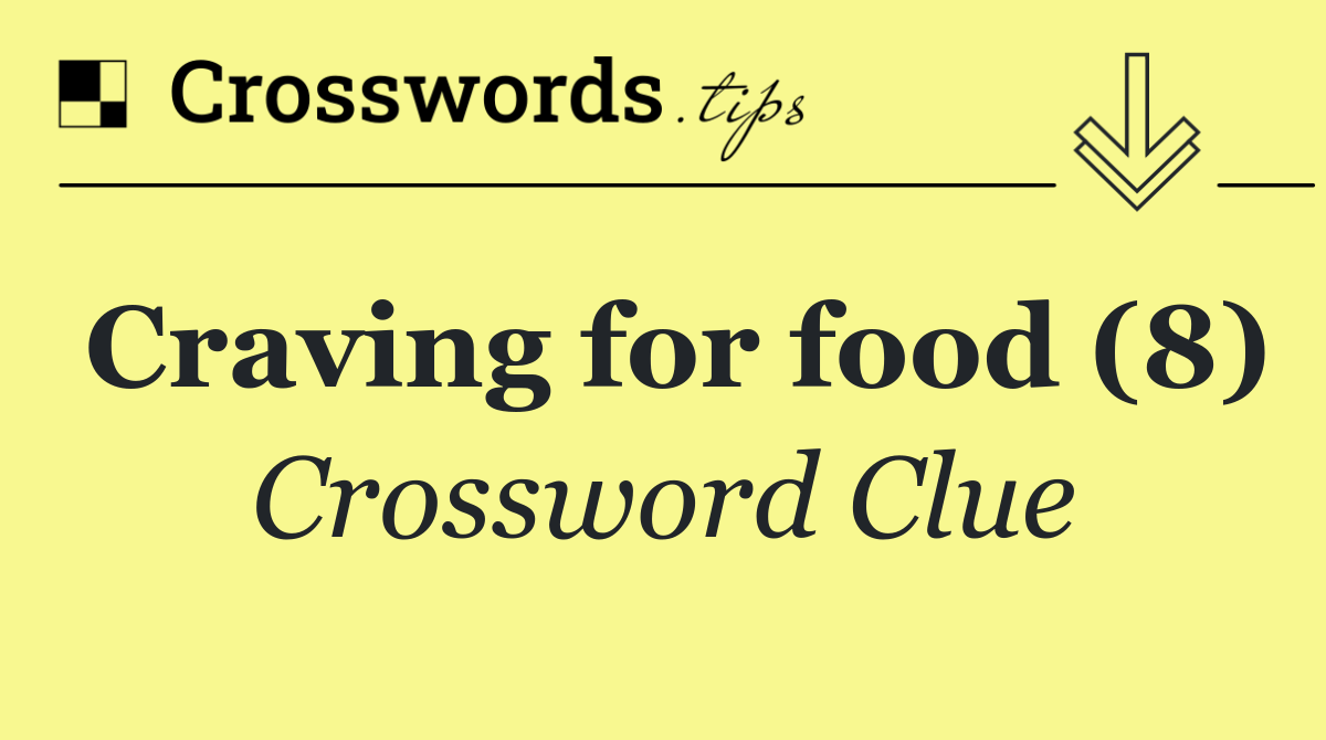 Craving for food (8)