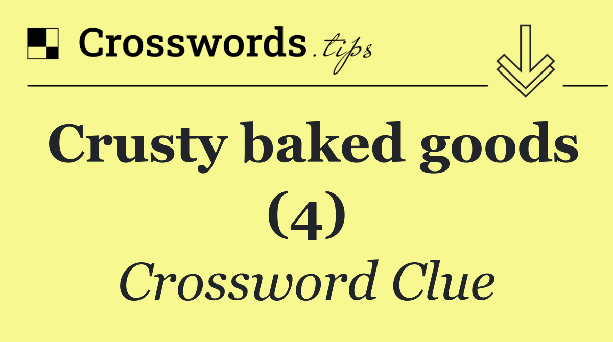 Crusty baked goods (4)