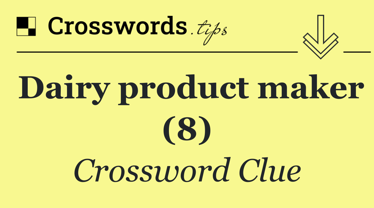 Dairy product maker (8)