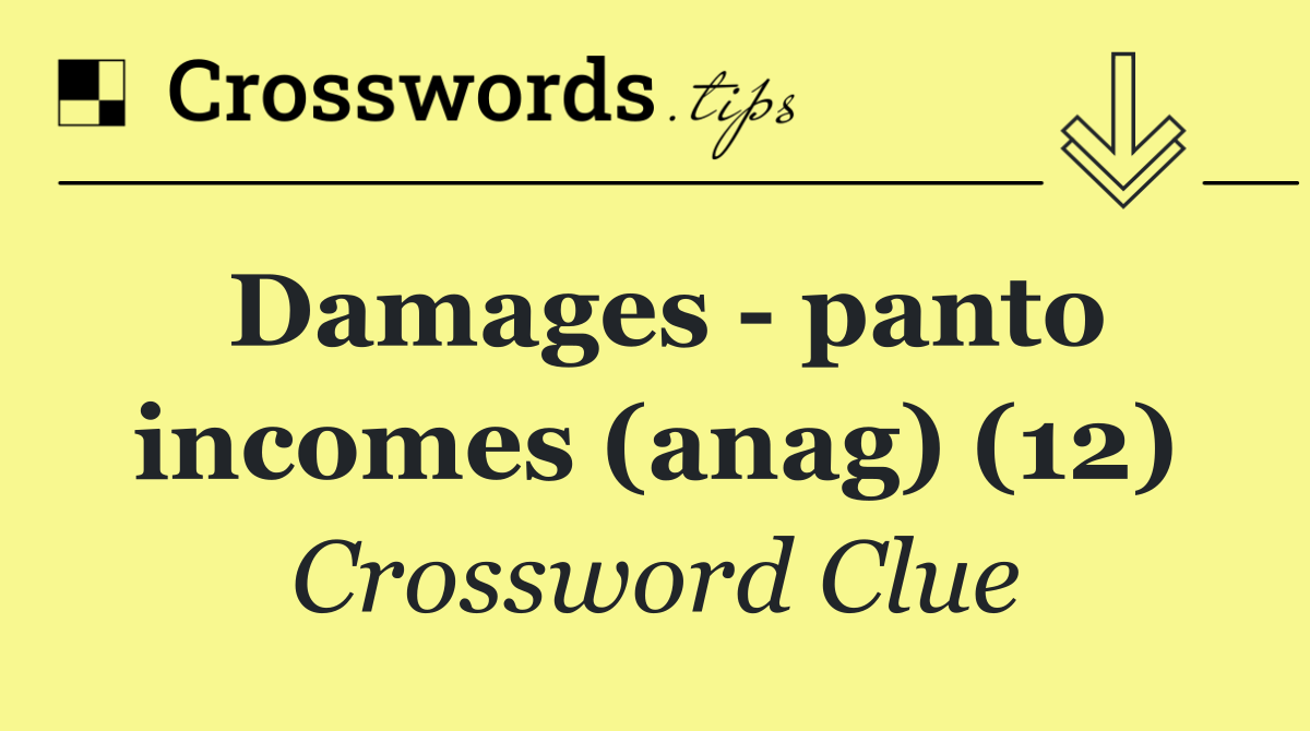 Damages   panto incomes (anag) (12)