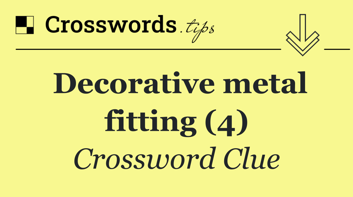 Decorative metal fitting (4)