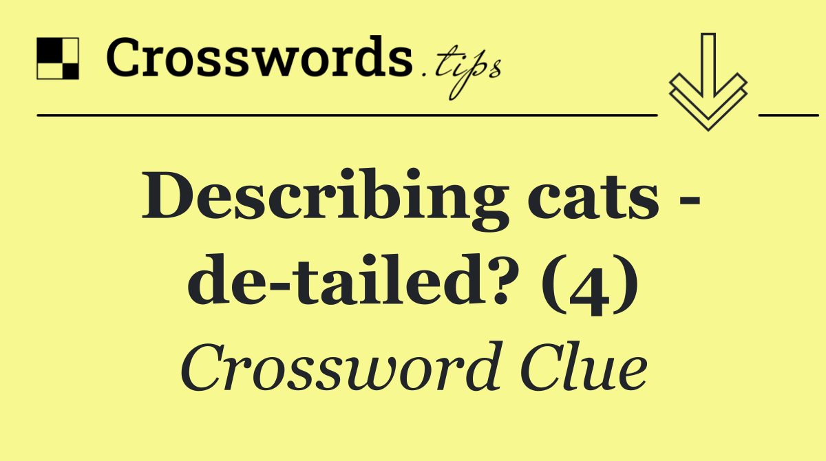 Describing cats   de tailed? (4)
