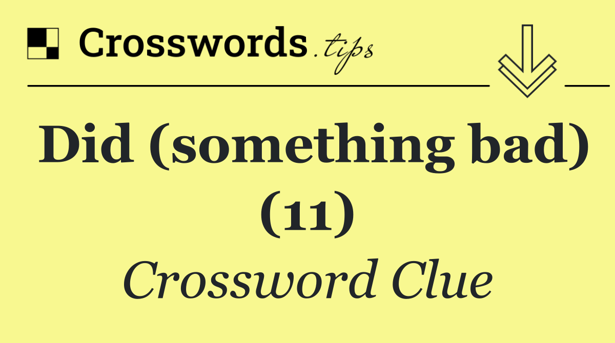 Did (something bad) (11)