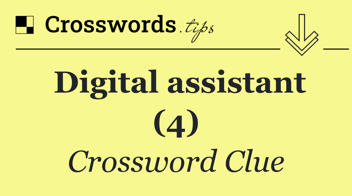Digital assistant (4)
