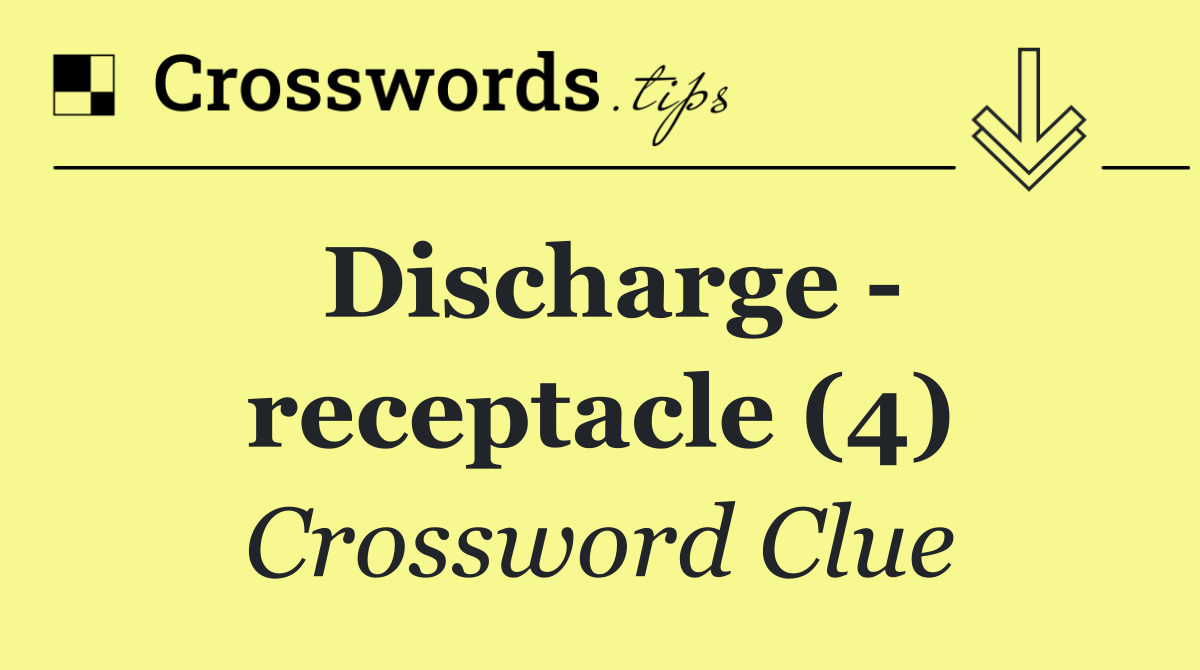 Discharge   receptacle (4)