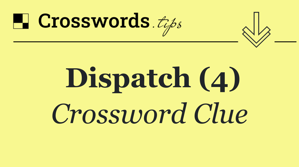 Dispatch (4)