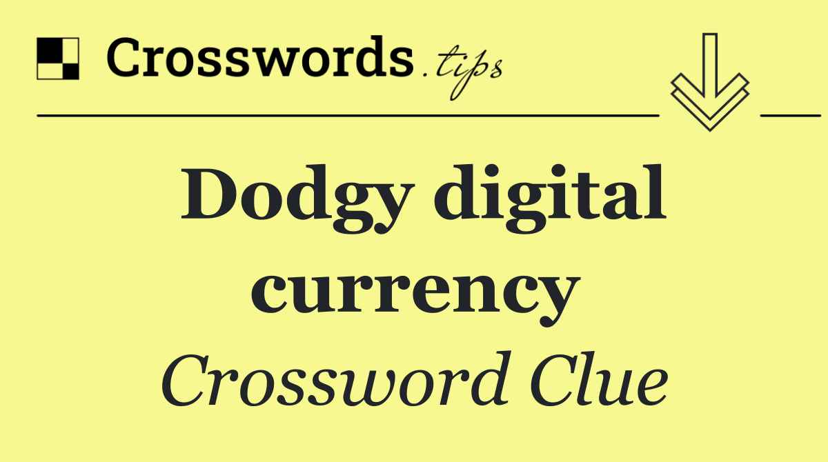 Dodgy digital currency