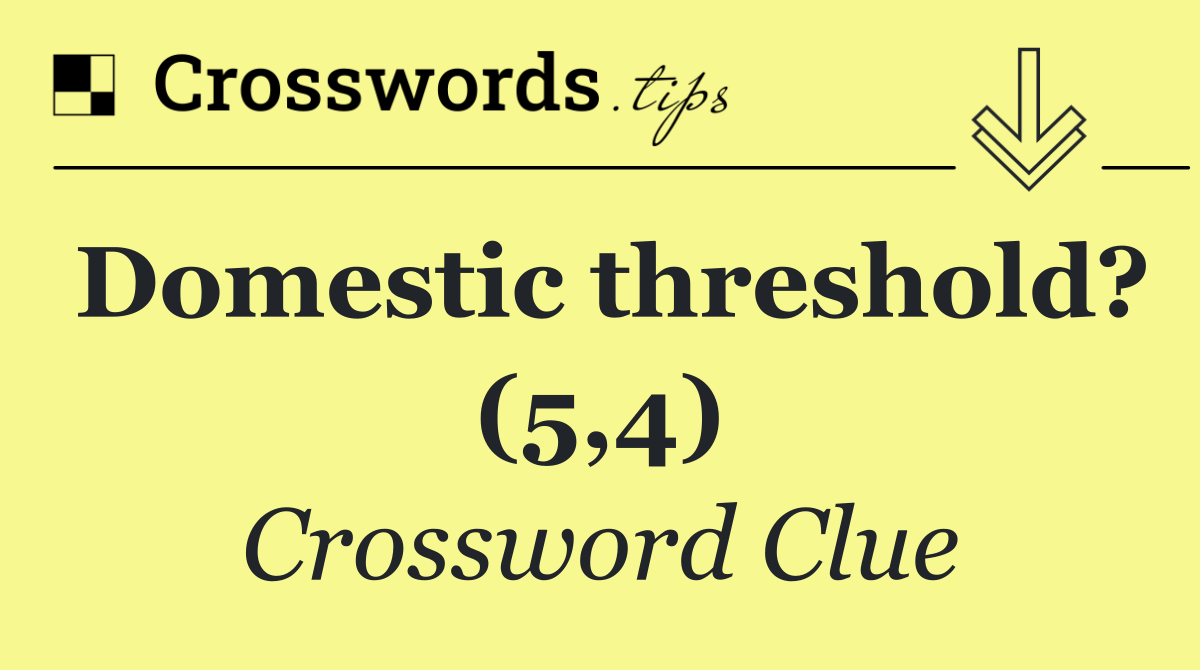 Domestic threshold? (5,4)