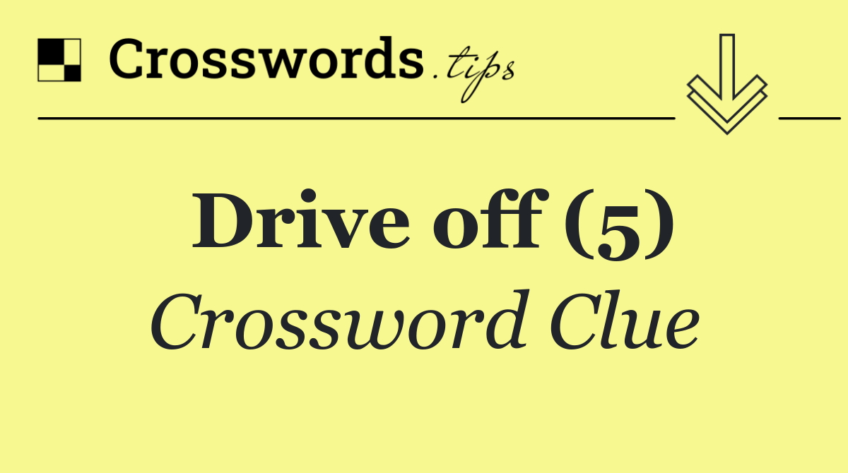 Drive off (5)