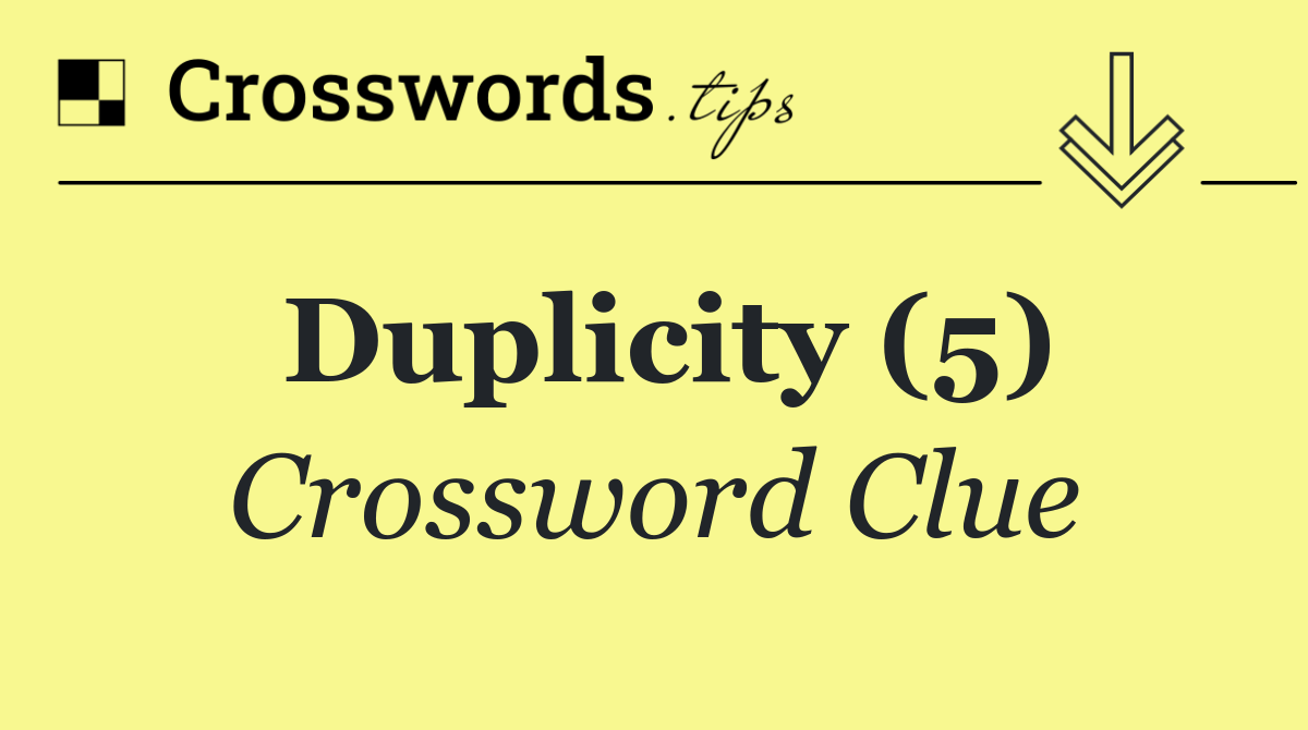 Duplicity (5)