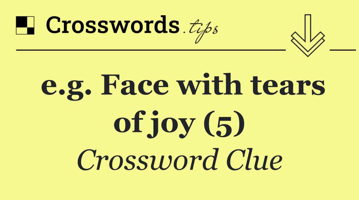 e.g. Face with tears of joy (5)