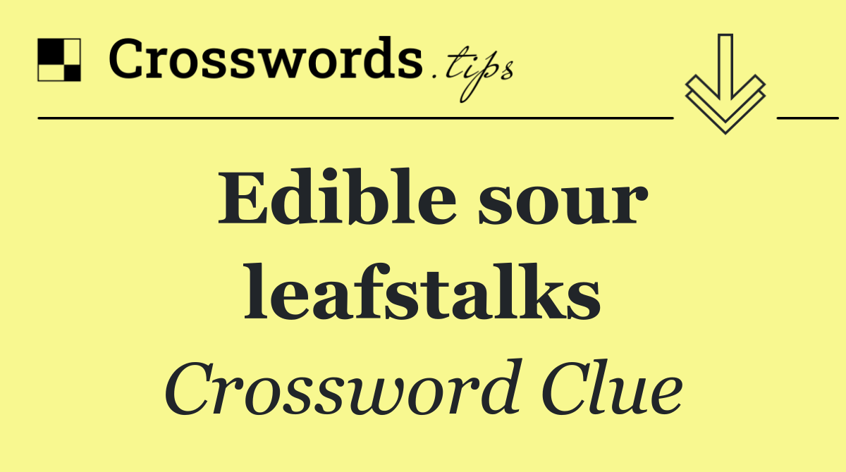Edible sour leafstalks