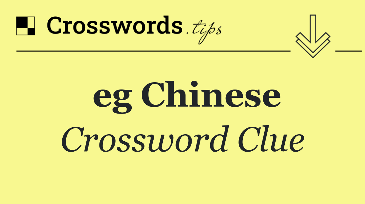 eg Chinese