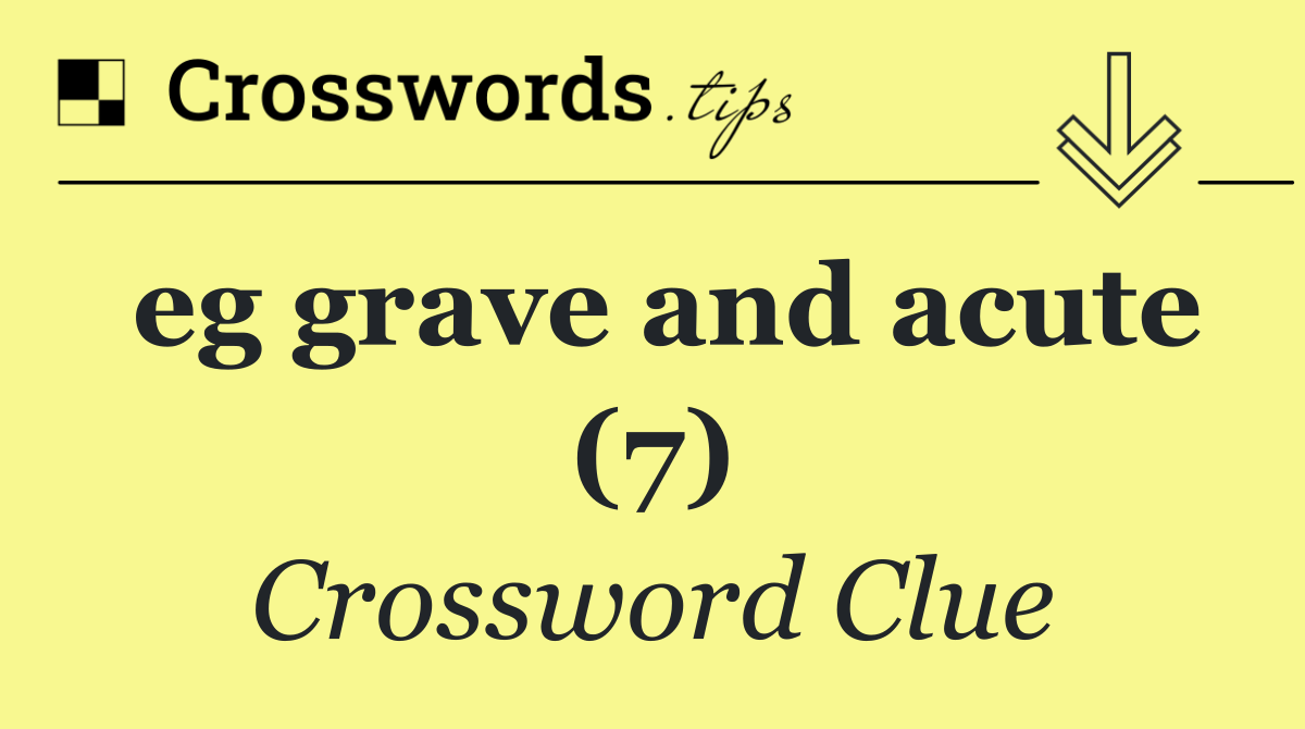 eg grave and acute (7)