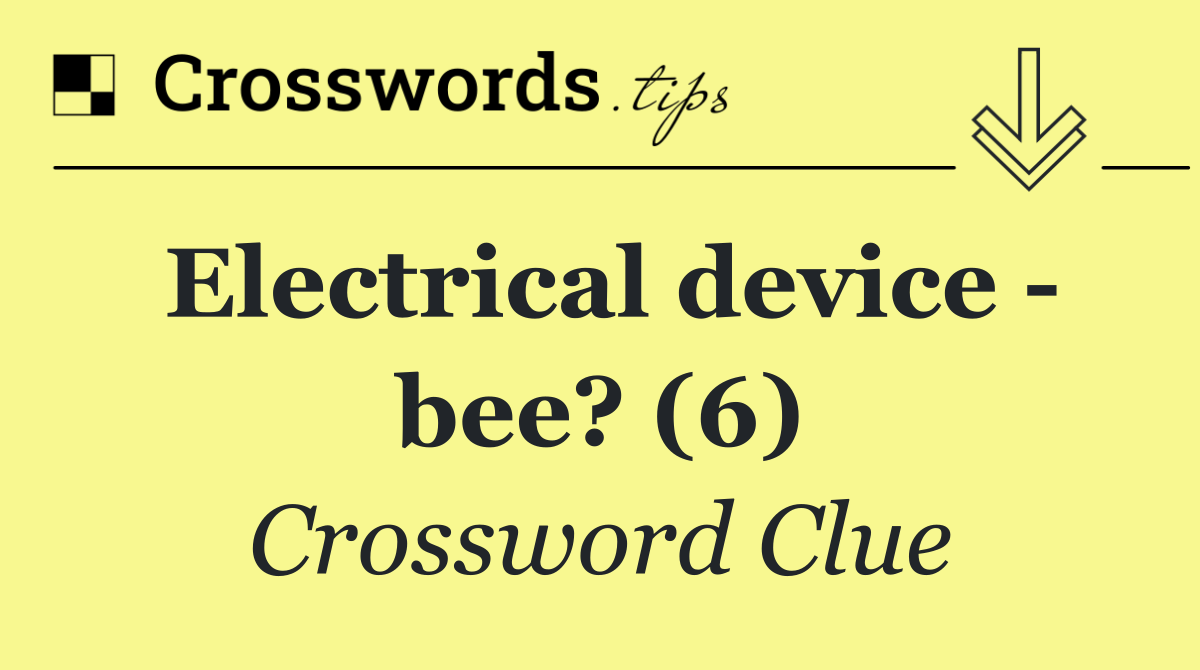 Electrical device   bee? (6)