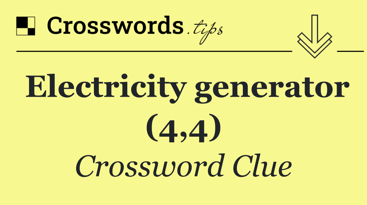 Electricity generator (4,4)