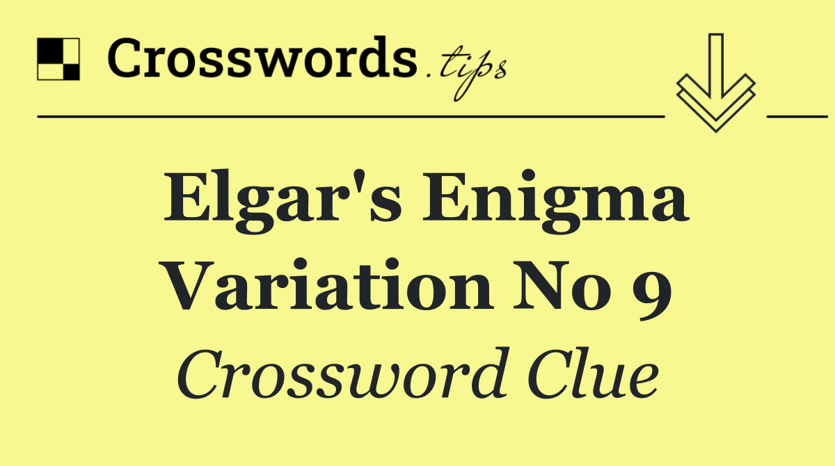 Elgar's Enigma Variation No 9