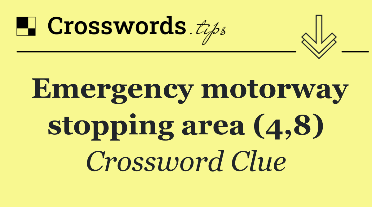 Emergency motorway stopping area (4,8)
