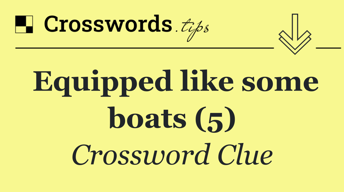 Equipped like some boats (5)