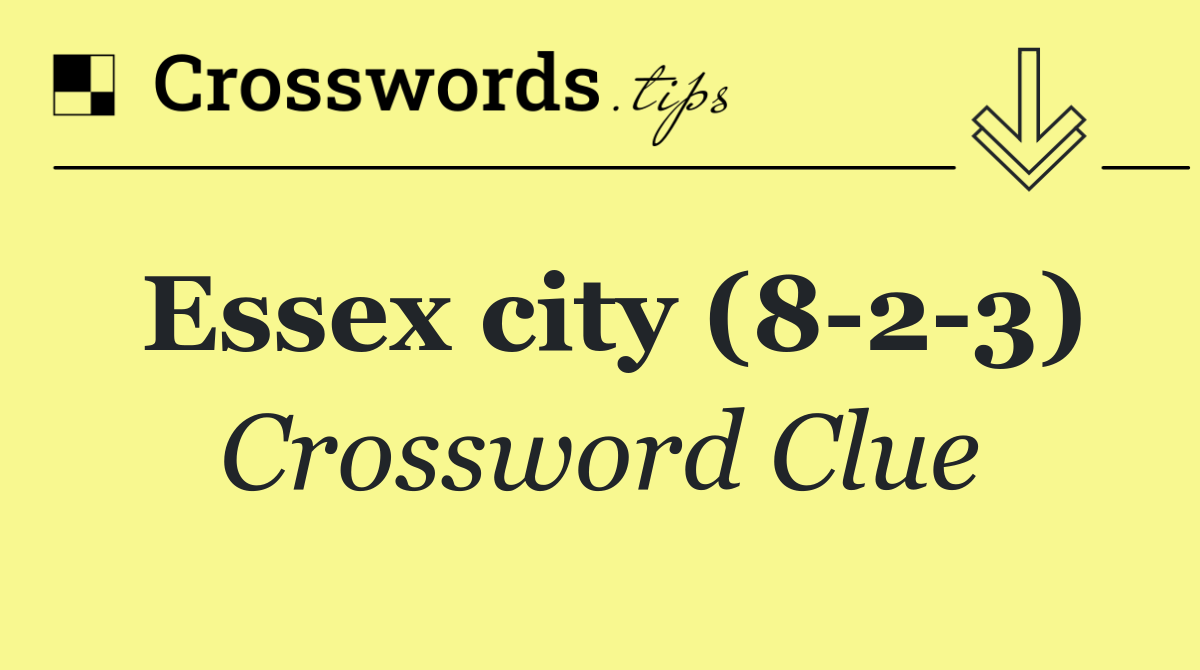 Essex city (8 2 3)