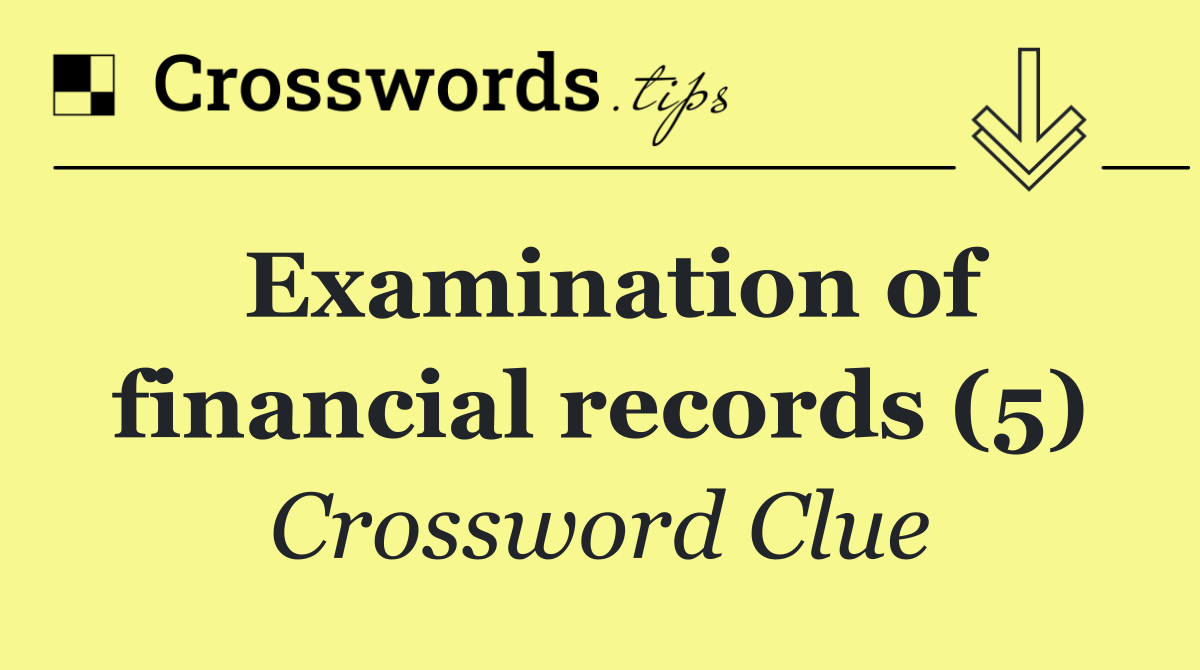 Examination of financial records (5)