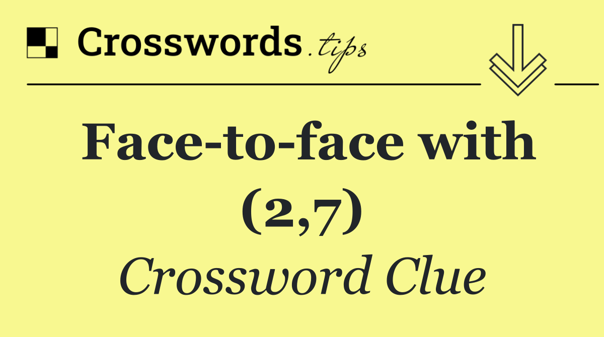 Face to face with (2,7)