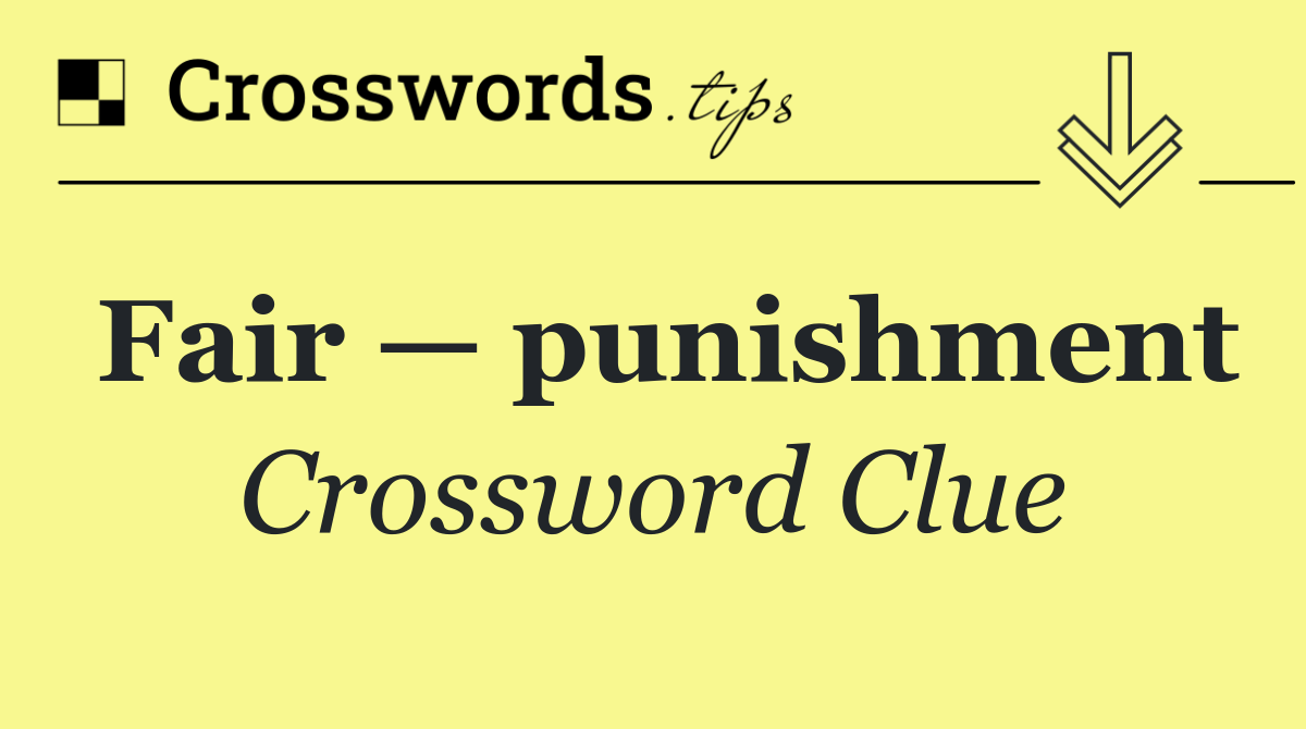 Fair — punishment