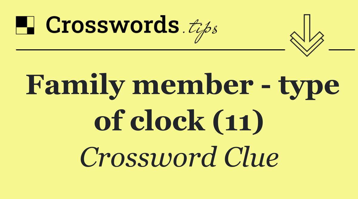 Family member   type of clock (11)