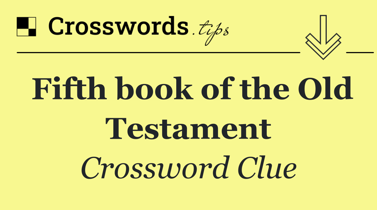 Fifth book of the Old Testament