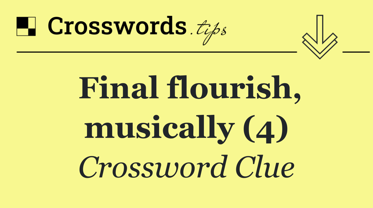 Final flourish, musically (4)