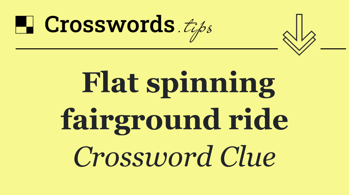 Flat spinning fairground ride