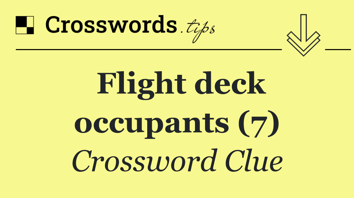 Flight deck occupants (7)